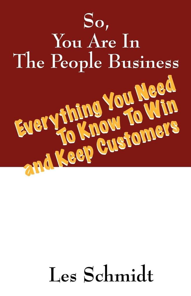 So You're In The People Business