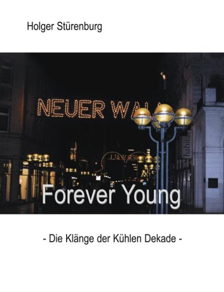 Forever Young - Holger Stürenburg