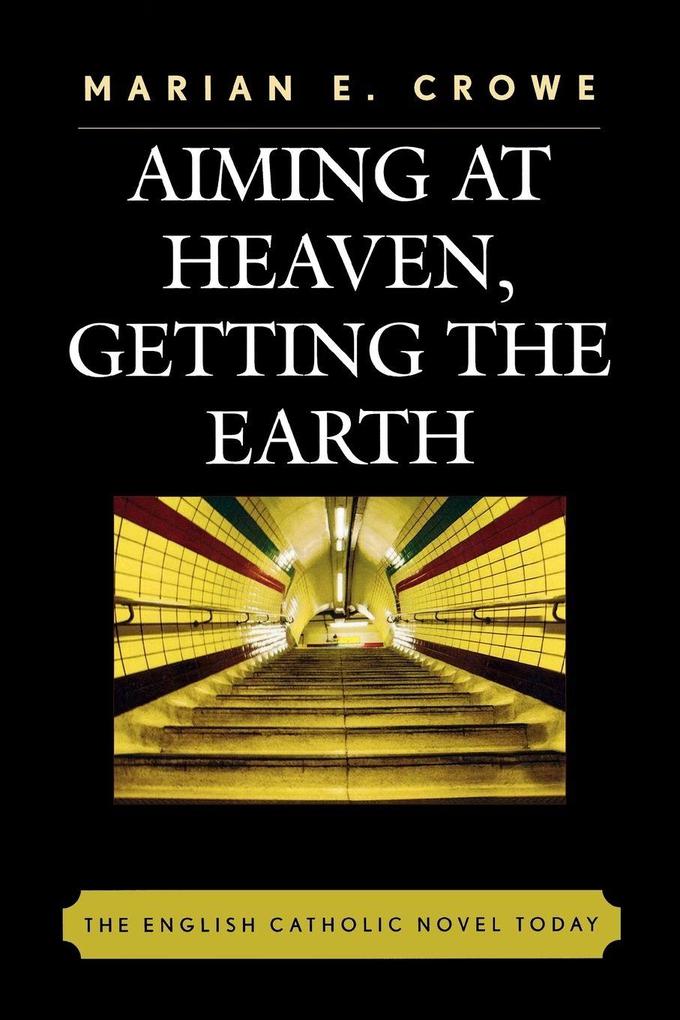 Aiming at Heaven Getting the Earth