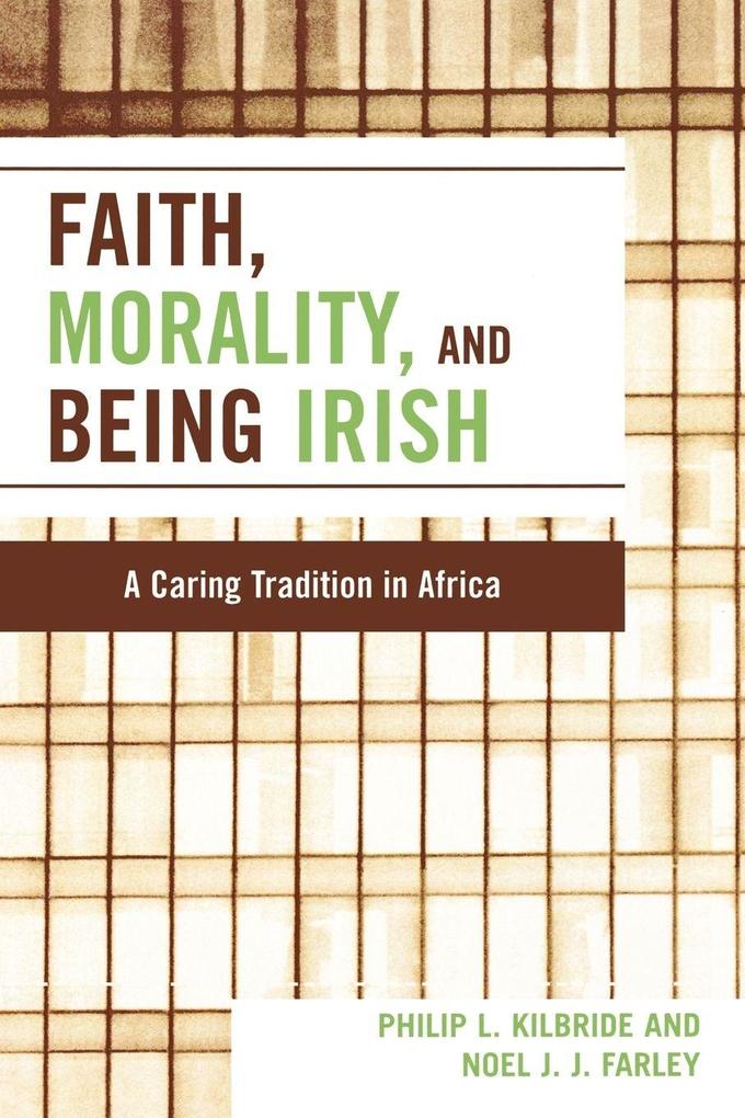 Faith Morality and Being Irish