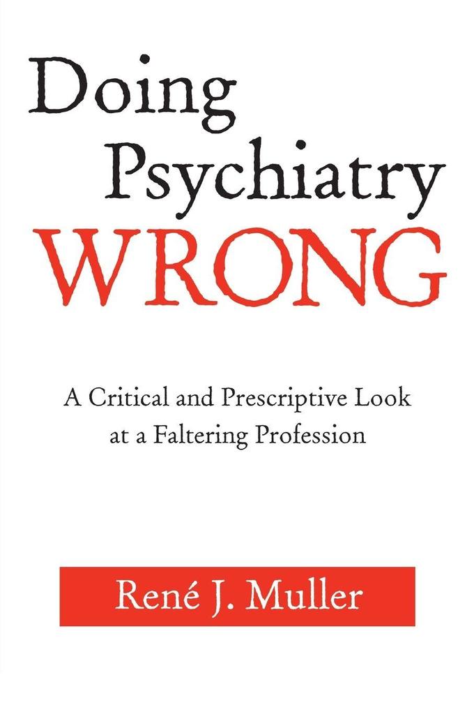 Doing Psychiatry Wrong