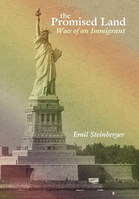 The Promised Land: Woes of an Immigrant