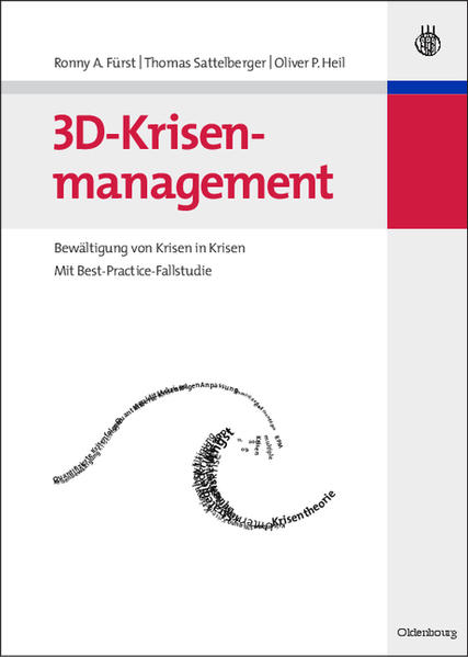 3D-Krisenmanagement - Ronny A. Fürst/ Oliver P. Heil/ Thomas Sattelberger