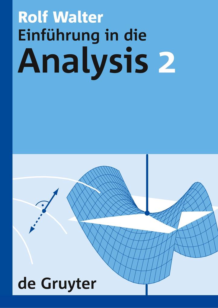 Rolf Walter: Einführung in die Analysis. 2