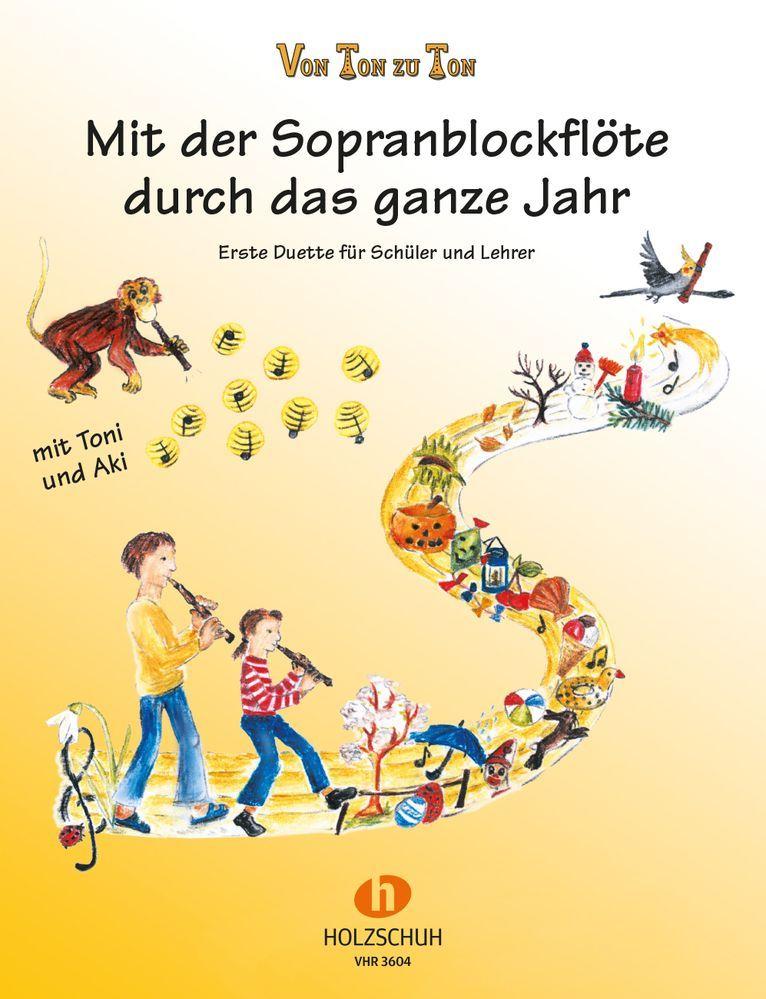 Musikverlag Holzschuh Mit Der Sopranblockflöte Durch Das Ganze Jahr