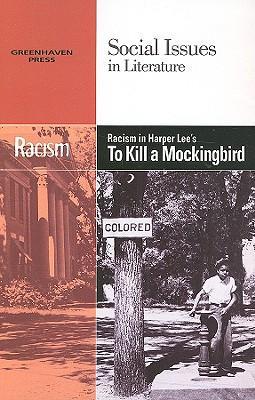 Racism in Harper Lee‘s to Kill a Mockingbird