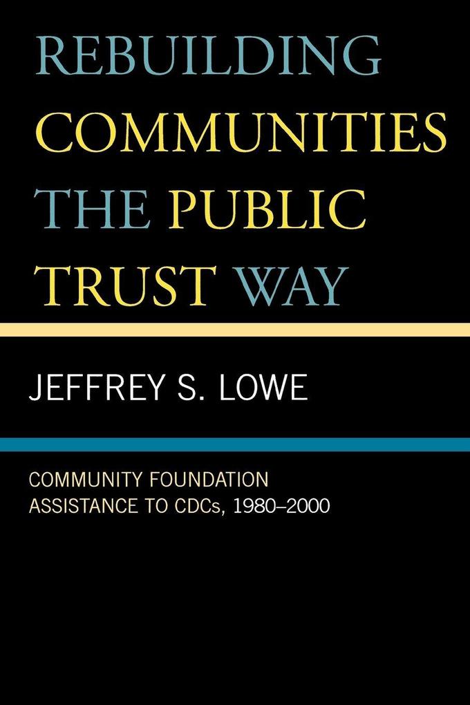 Rebuilding Communities the Public Trust Way