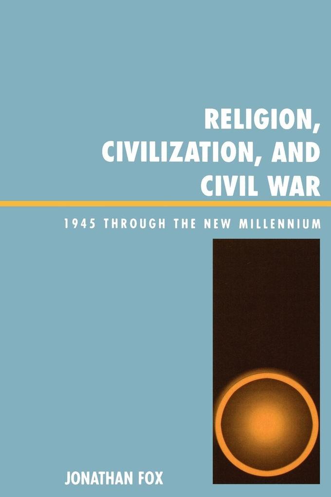 Religion Civilization and Civil War