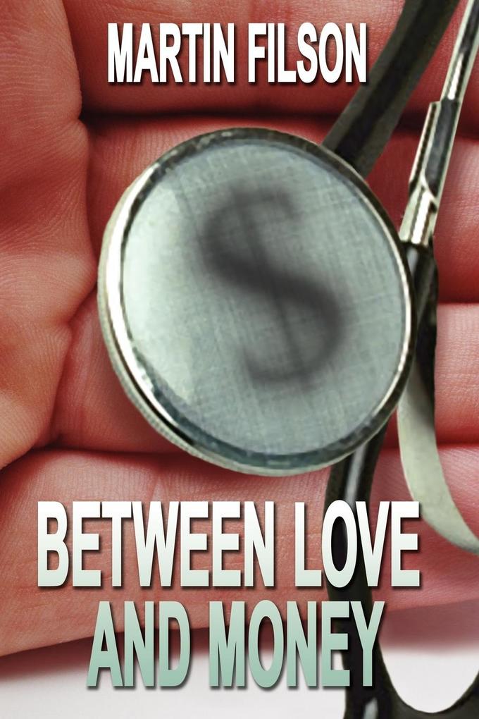 Between Love and Money