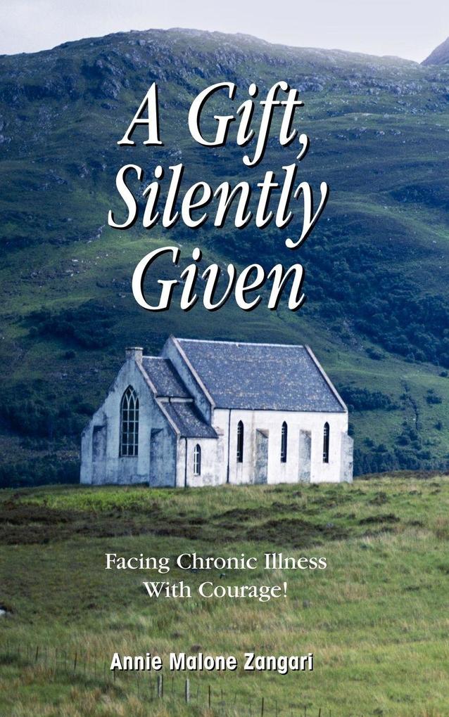 A Gift Silently Given