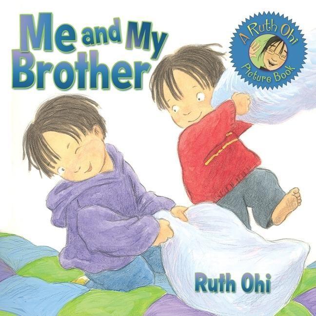 Me and My Brother - Ruth Ohi