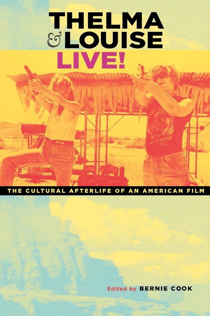Thelma & Louise Live!
