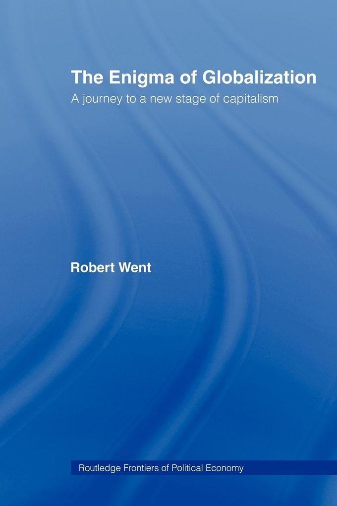 The Enigma of Globalization