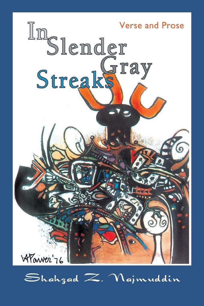 In Slender Gray Streaks
