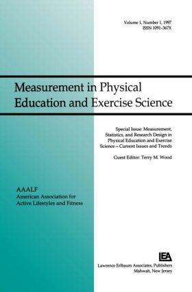 Measurement Statistics and Research  in Physical Education and Exercise Science