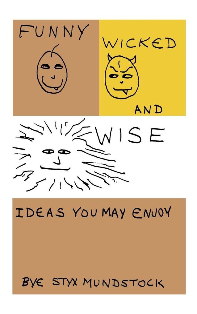 Funny Wicked and Wise
