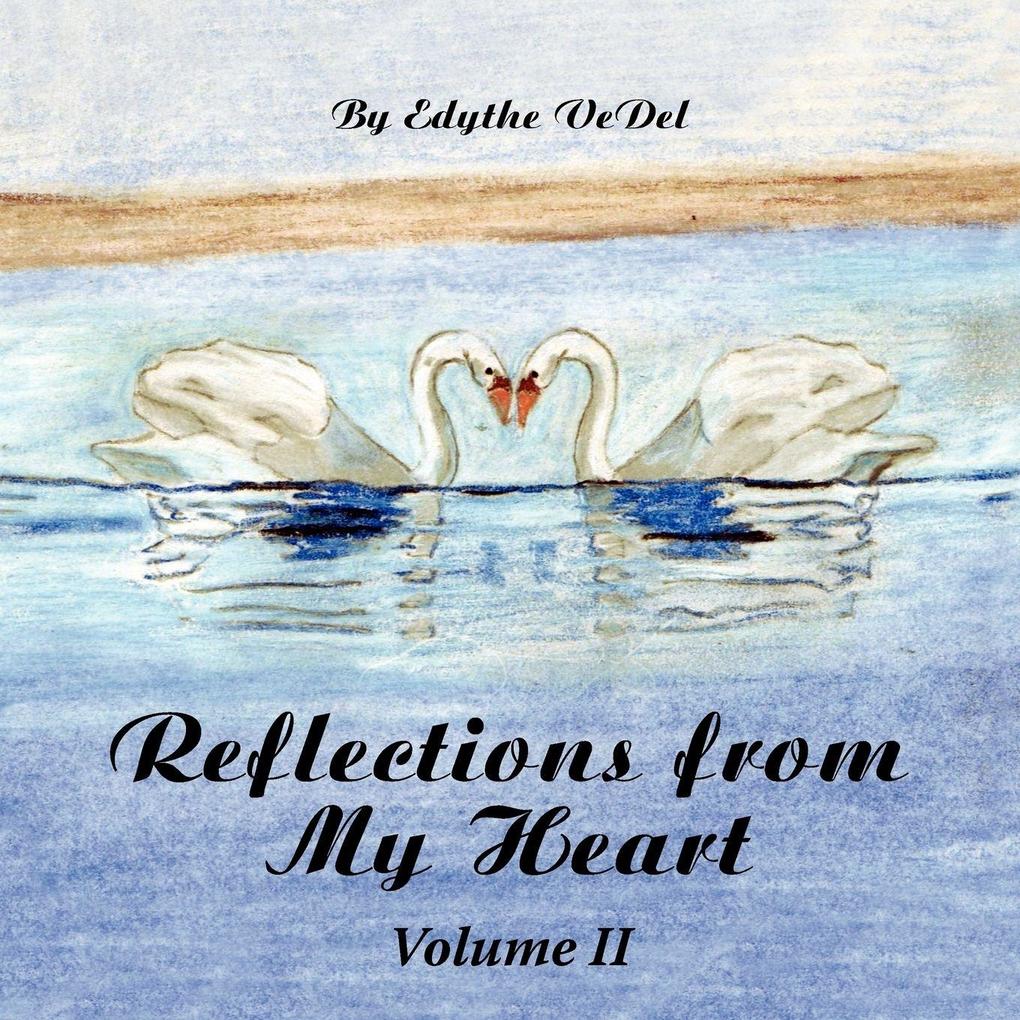 Reflections from My Heart