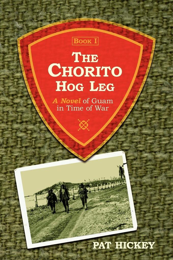 The Chorito Hog Leg Book 1