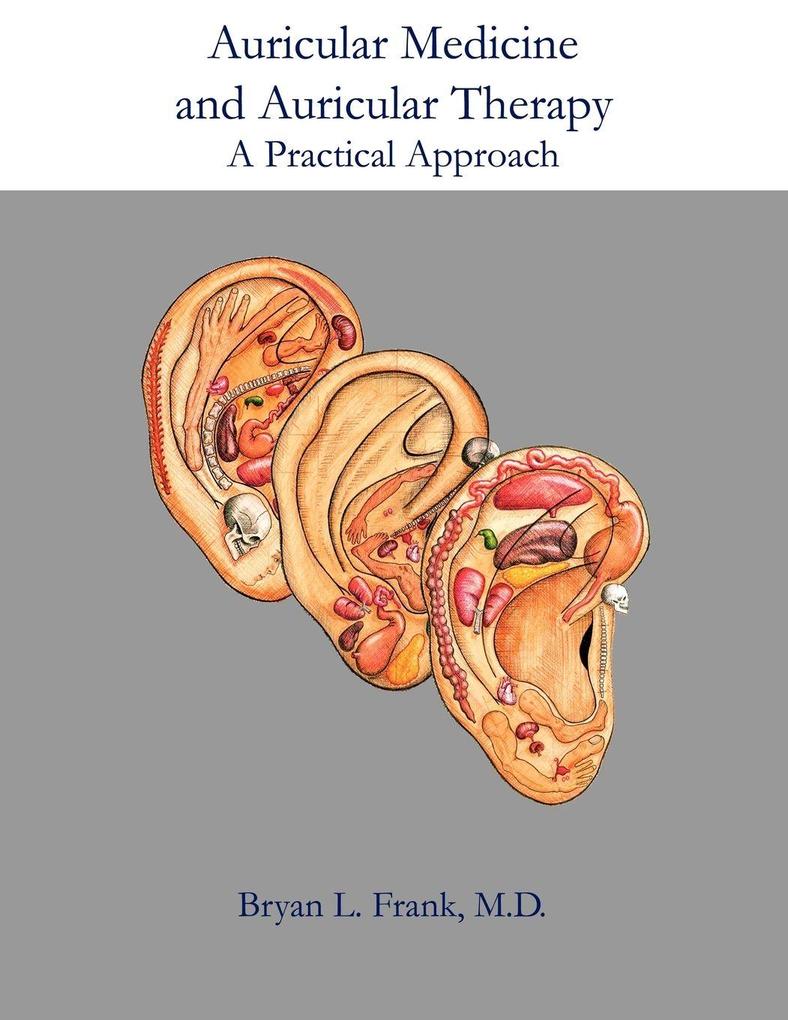 Auricular Medicine and Auricular Therapy