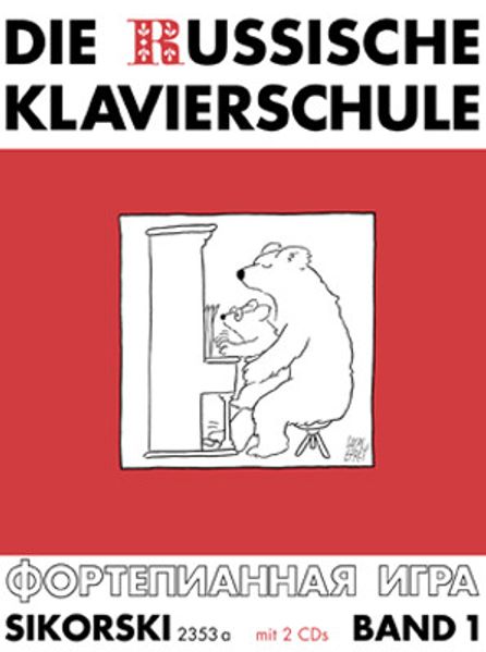 Die Russische Klavierschule 1. Mit 2 CD's