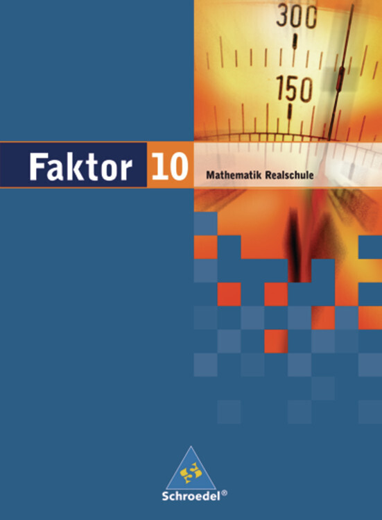 Faktor 10. Schulbuch. Niedersachsen Bremen Hamburg Schleswig-Holstein