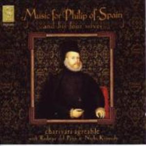 Musik Für Philipp II.Von Spanien Und Sei