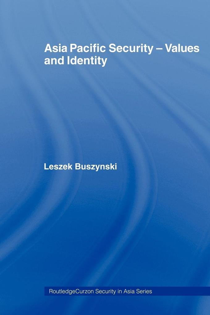 Asia Pacific Security - Values and Identity