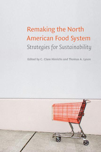 Remaking the North American Food System