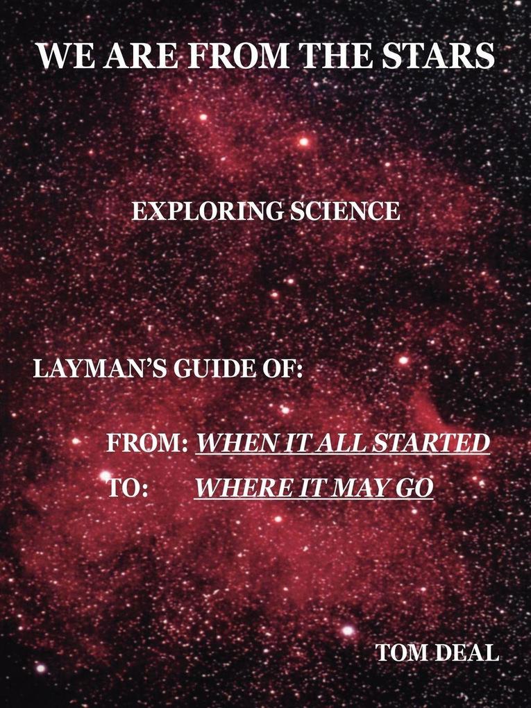 We Are from the Stars - Exploring Science