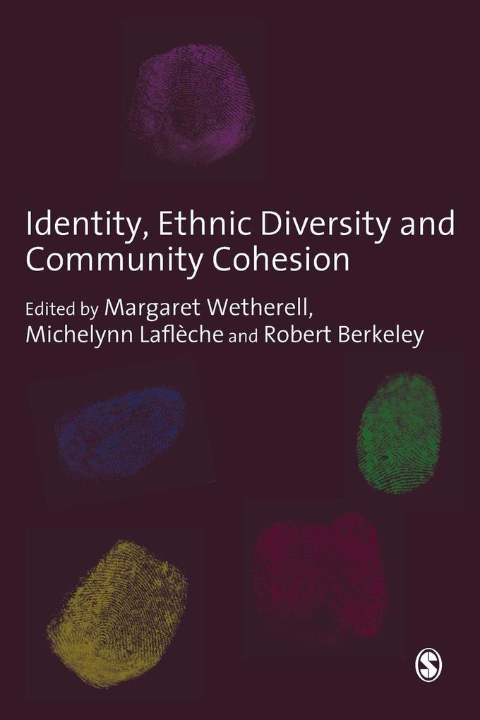 Identity Ethnic Diversity and Community Cohesion