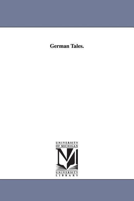 German Tales. - Berthold Auerbach