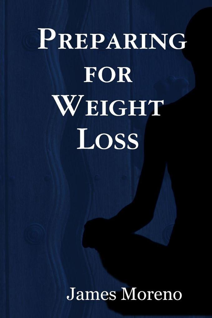 Preparing for Weight Loss
