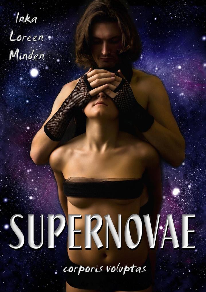 Supernovae - corporis voluptas