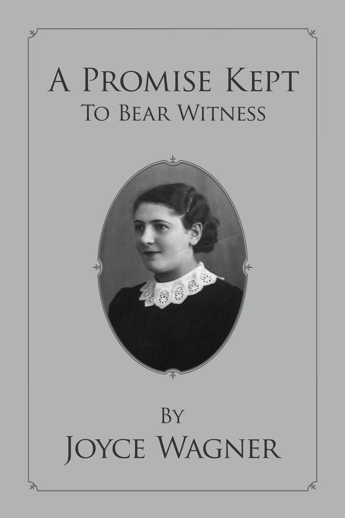 A Promise Kept To Bear Witness