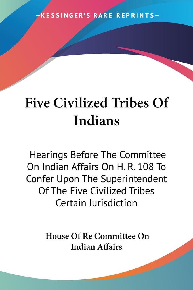 Five Civilized Tribes Of Indians