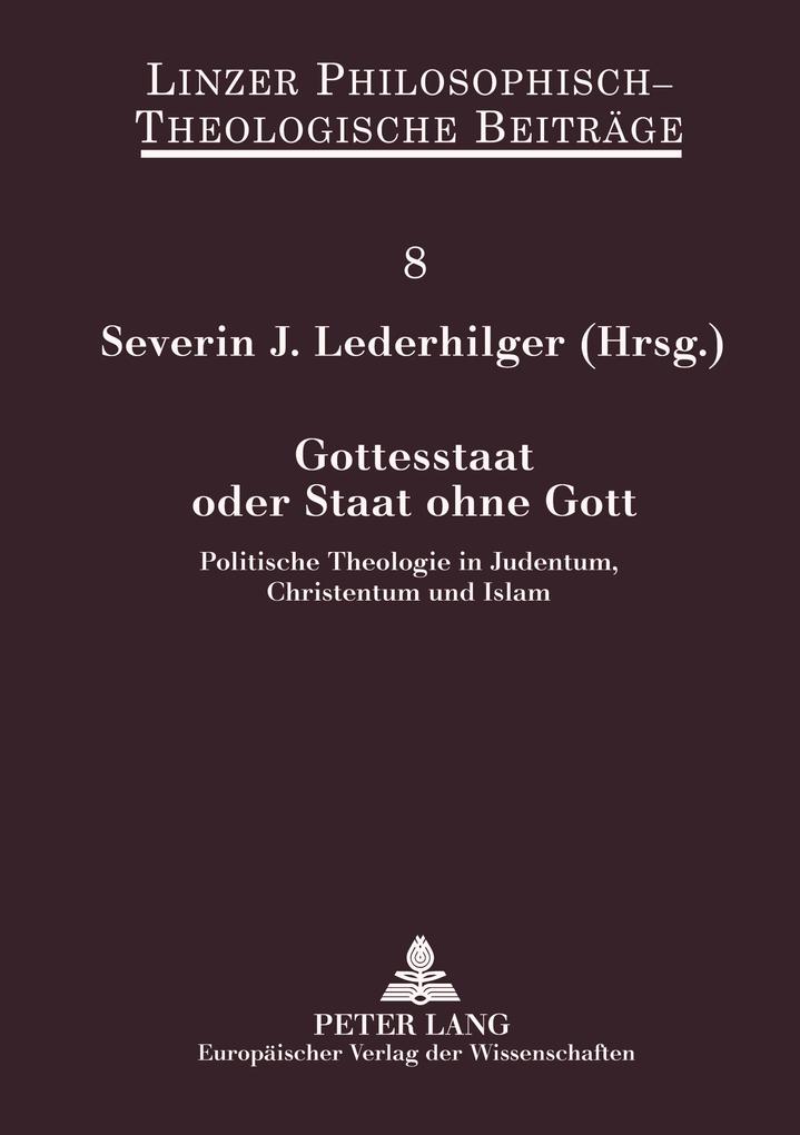 Gottesstaat oder Staat ohne Gott