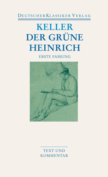 Der grüne Heinrich / Erste Fassung - Gottfried Keller