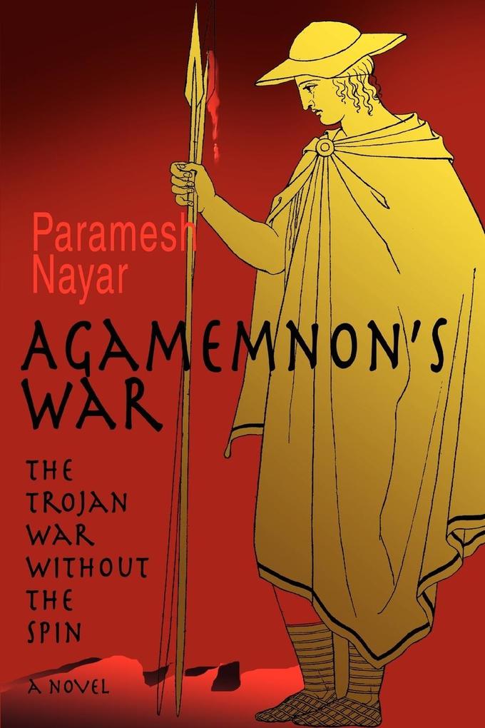 Agamemnon‘s War