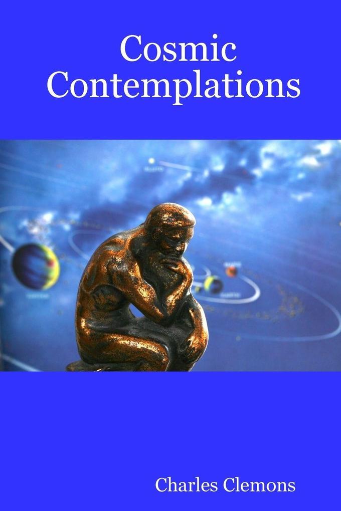 Cosmic Contemplations