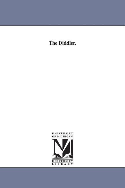 The Diddler.