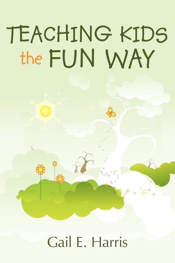 Teaching Kids the Fun Way