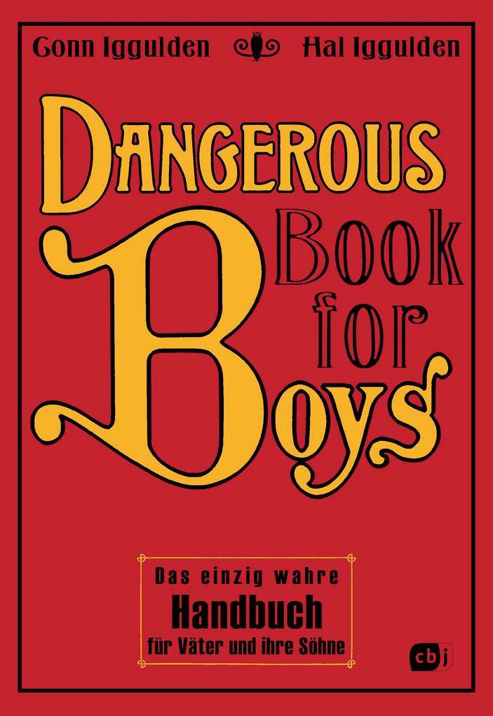 Dangerous Book for Boys - Hal Iggulden/ Conn Iggulden