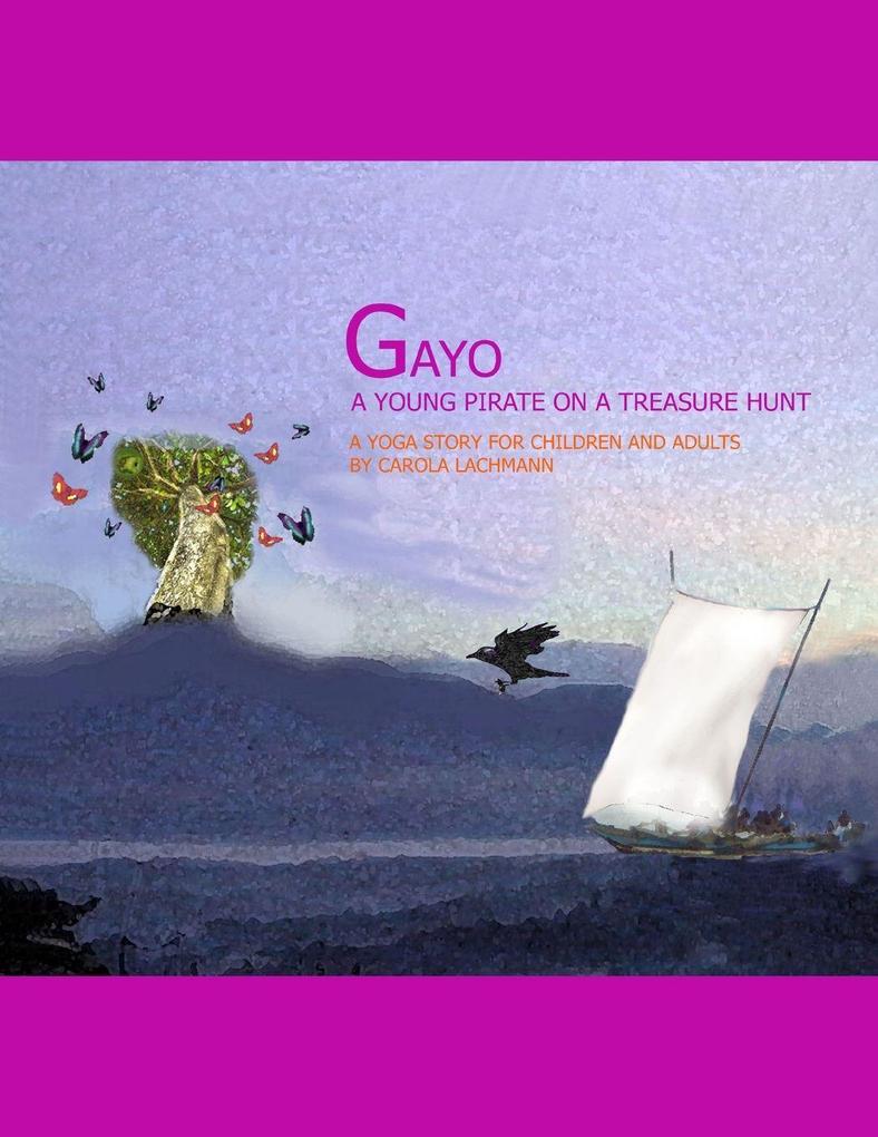 GAYO A YOUNG PIRATE ON A TREASURE HUNT