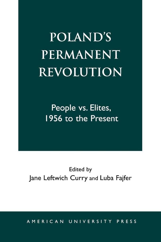 Poland's Permanent Revolution