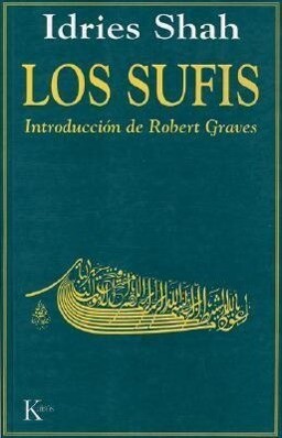 Los Sufis (the Sufis) - Idries Shah