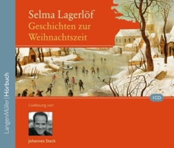 Geschichten zur Weihnachtszeit Audio-CD - Selma Lagerlöf