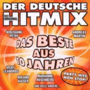 Der deutsche Hitmix-Das Beste aus 10 Jahren