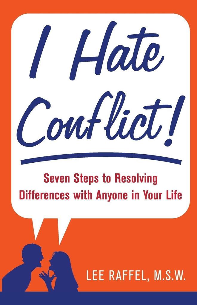 I Hate Conflict!