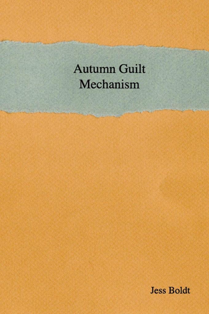 Autumn Guilt Mechanism