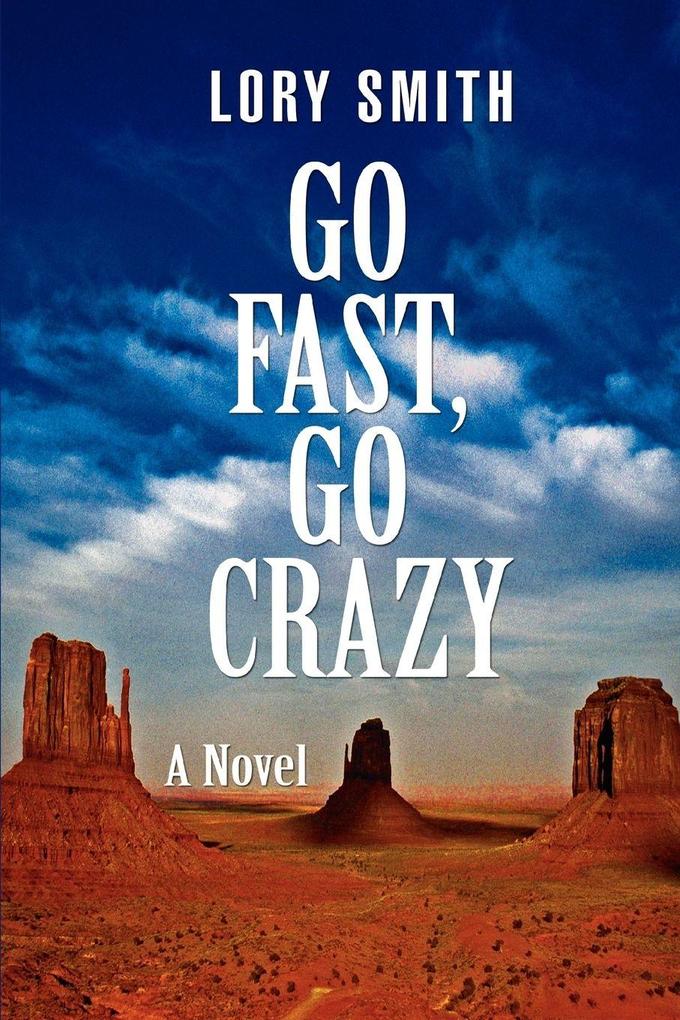 Go Fast Go Crazy